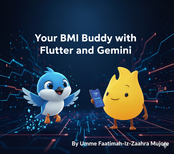 From Design to Code – Building Agentic AI into “Your BMI Buddy” with Flutter and Gemini [Part 3]